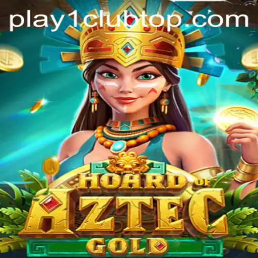 Discover the Thrills of HoardofAztecgold at PLAY1.CLUB