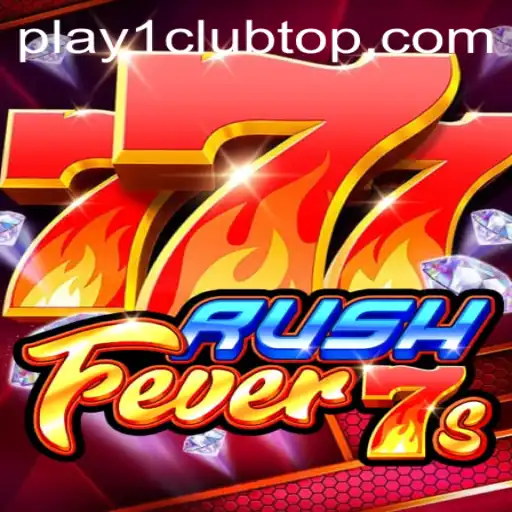 RushFever7s: An Exciting Dive into a World of Speed and Strategy at PLAY1.CLUB